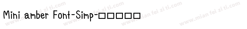 Mini amber Font-Simp字体转换